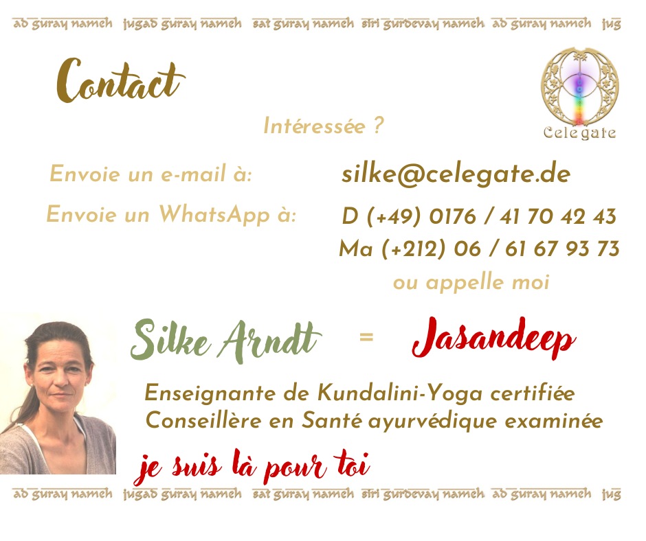 Contact Silke Arndt Jasandeep Celegate - Centre de Conseil et de Soutient pour une Vie harmonieuse: Kundalini Yoga et Conseil de Santé Ayurvedique