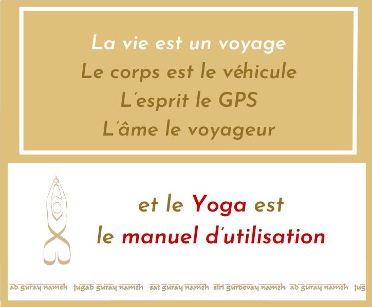 CELEGATE  - Centre de Conseil et de Soutient pour une Vie harmonieuse: Kundalini Yoga et Conseil de Santé Ayurvedique: La vie est un voyage, le corps est le véhicule, l'esprit est le GPS, l'âme le voyageur et Yoga est le manuel d'utilisation
